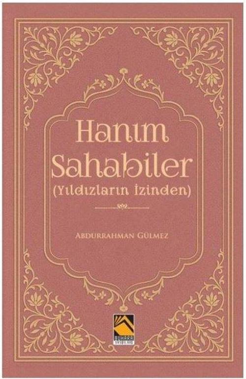 Hanım Sahabiler - Yıldızların İzinden
