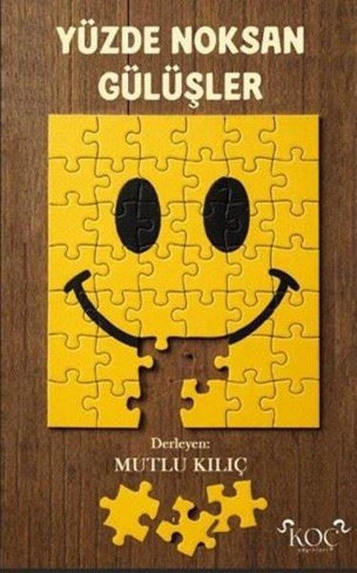 Yüzde Noksan Gülüşler