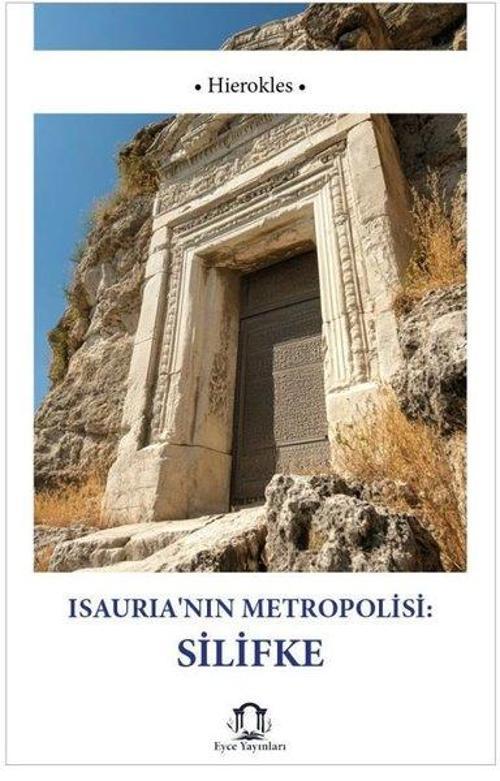 Isauria'nın Metropolisi: Silifke