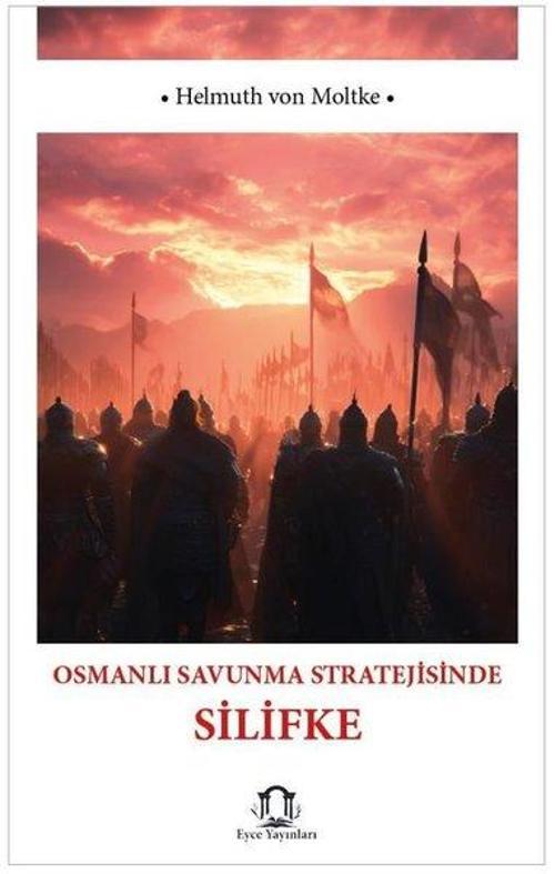 Osmanlı Savunma Stratejisinde Silifke