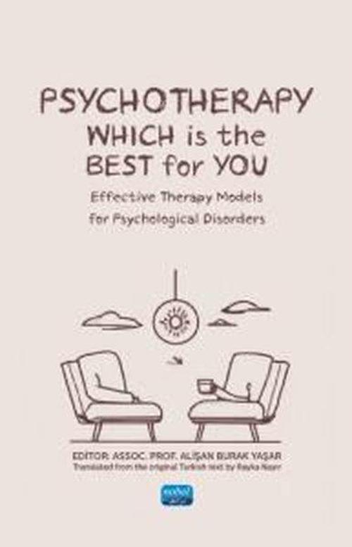 Psychotherapy Wich is the Best For You - Effective Therapy Models for Psychological Disorders