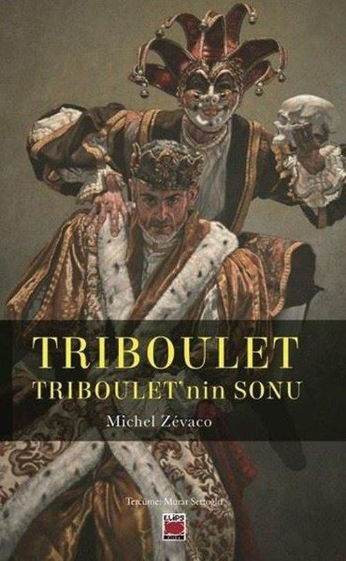 Triboulet - Triboulet'nin Sonu