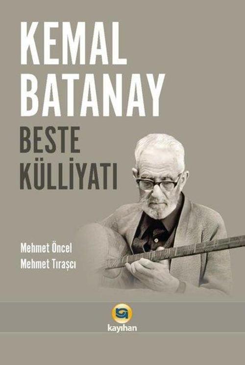 Kemal Batanay Beste Külliyatı