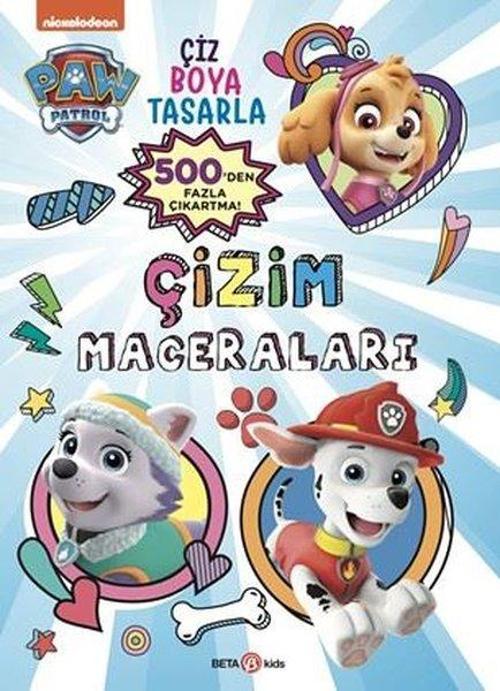 Paw Patrol - Çizim Maceraları - 500'den Fazla Çıkartma!