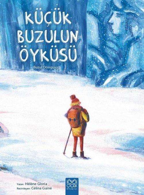 Küçük Buzulun Öyküsü - Buzul Döngüsü