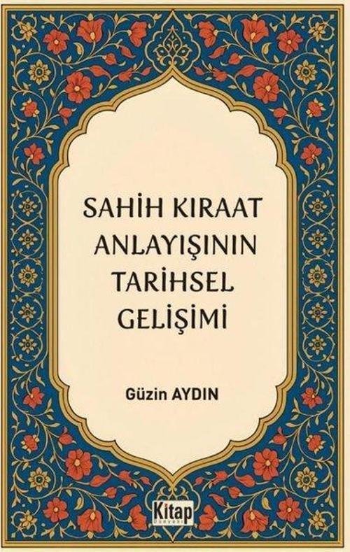 Sahih Kıraat Anlayışını Tarihsel Gelişimi
