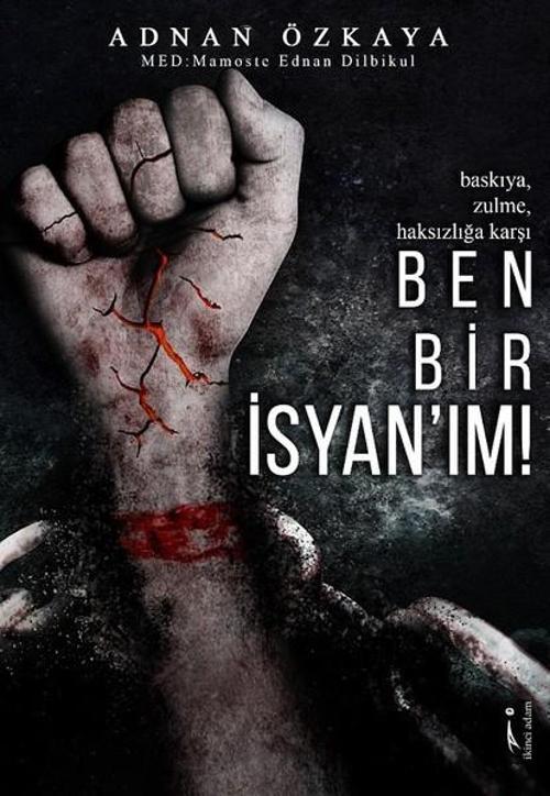 Ben Bir İsyan'ım