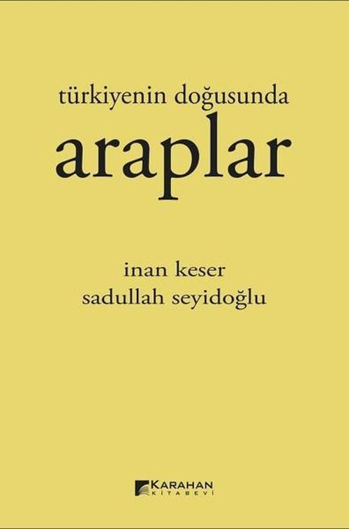Türkiyenin Doğusunda Araplar