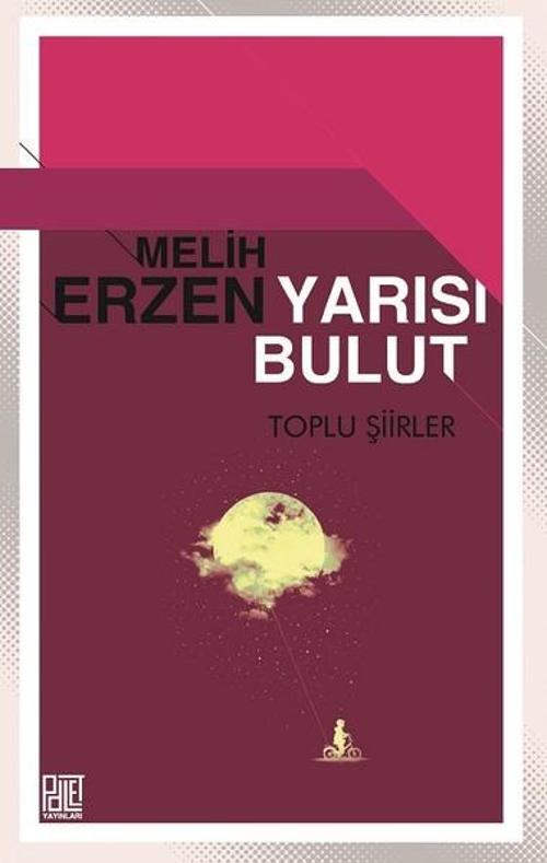 Yarısı Bulut-Toplu Şiirler