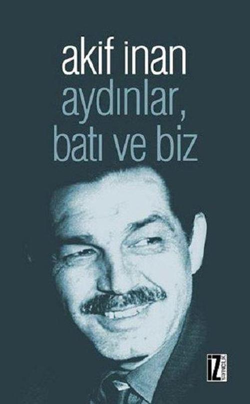 Aydınlar Batı ve Biz