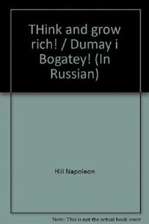 Dumay i Bogatey!(Think and get rich!)