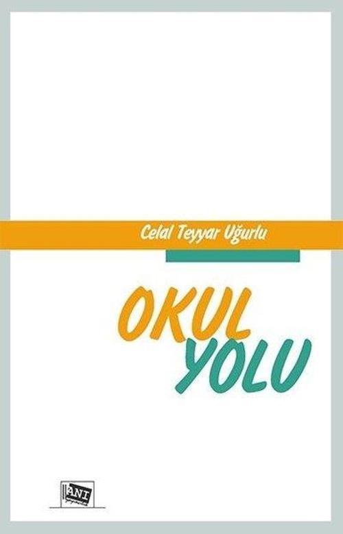 Anı Yayıncılık Okul Yolu