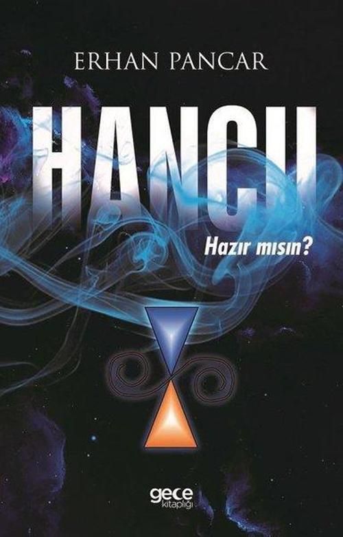 Hancıı-Hazır mısın?