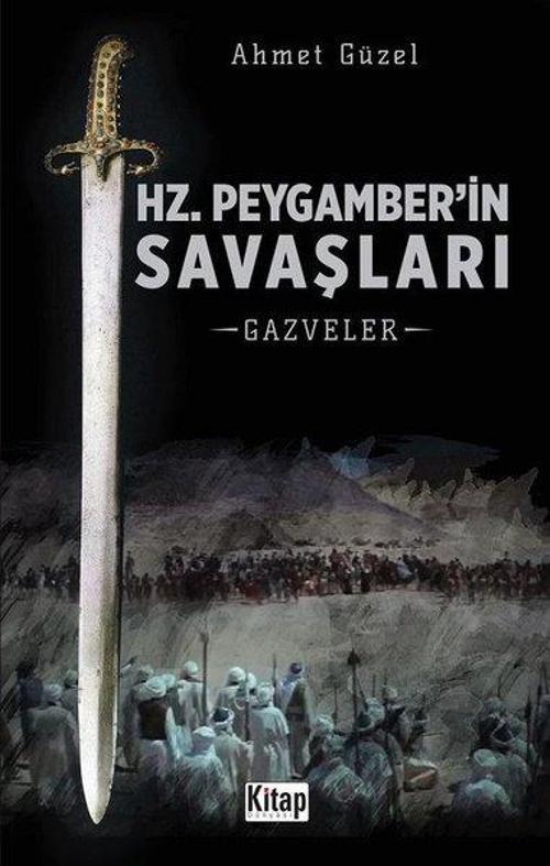 Hz. Peygamber'in Savaşları-Gazveler