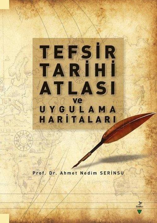Tefsir Tarihi Atlası ve Uygulama Haritaları