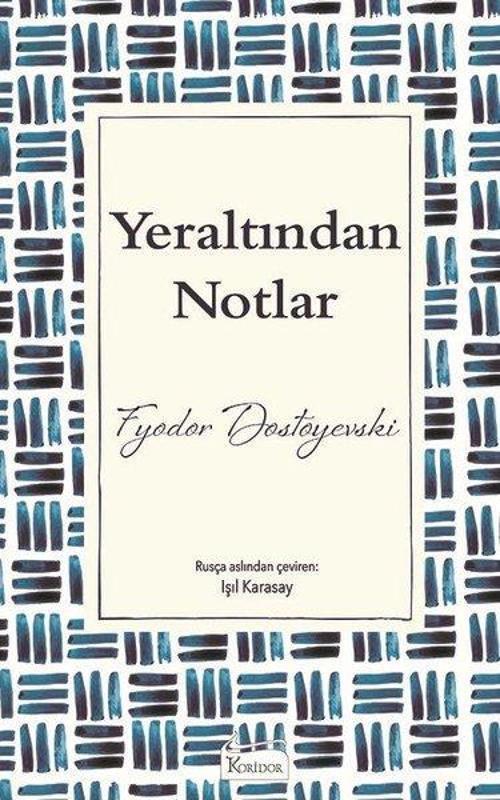 Koridor Yayıncılık Yeraltından Notlar