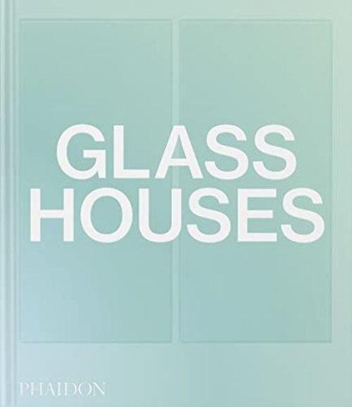 Glass Houses