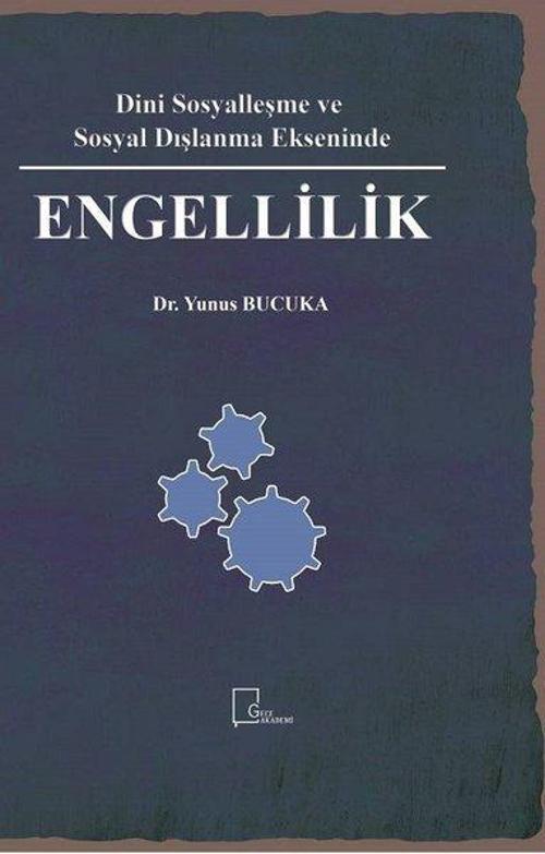 Dini Sosyalleşme ve Sosyal Dışlanma Ekseninde Engellilik