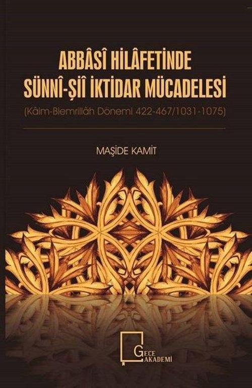 Abbasi Hilafetinde Sünni-Şii İktidar Mücadelesi