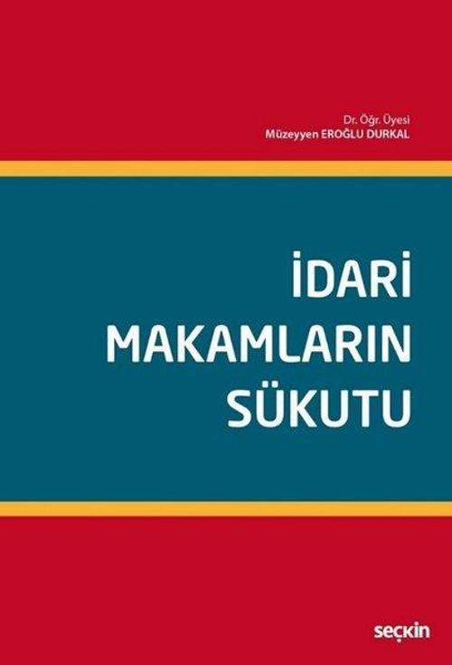 İdari Makamların Sükutu