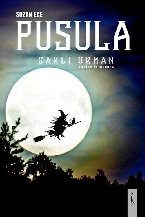 Pusula: Saklı Orman