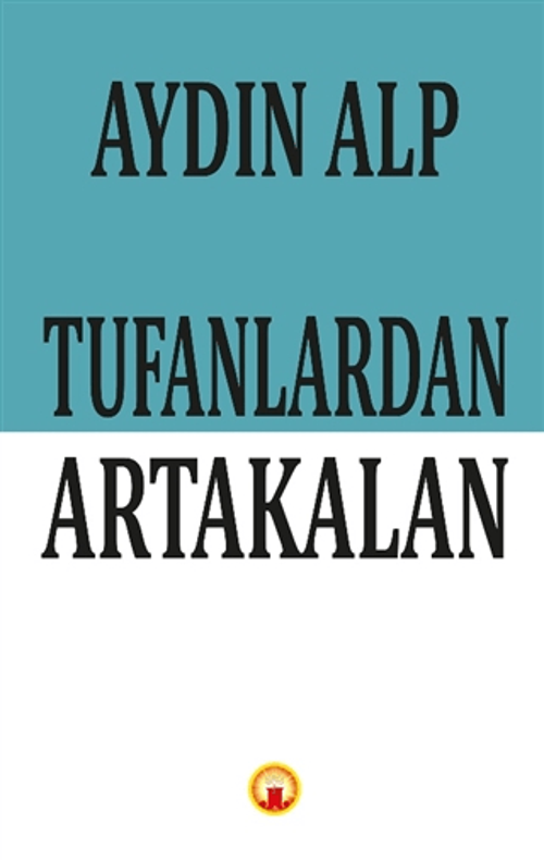 Tufanlardan Artakalan