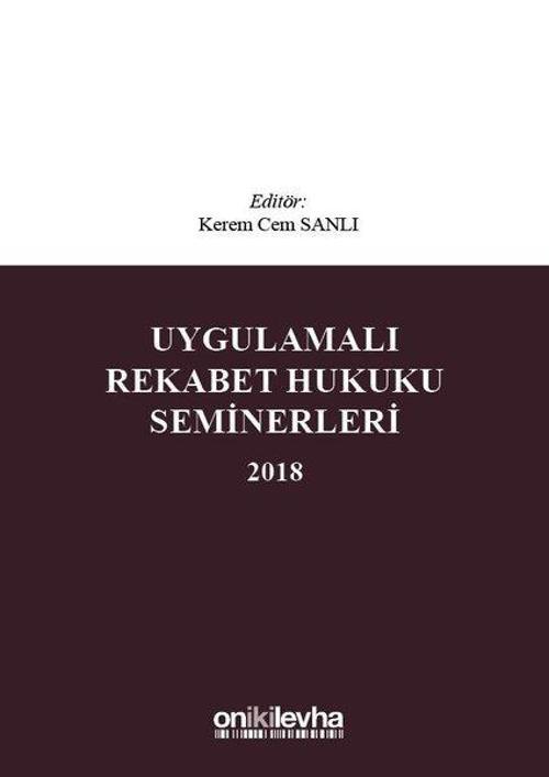 Uygulamalı Rekabet Hukuku Seminerleri 2018