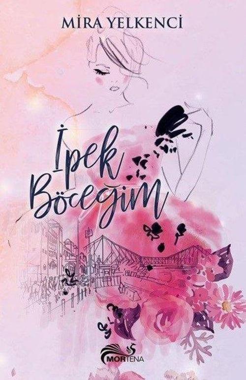 Mortena İpek Böceğim