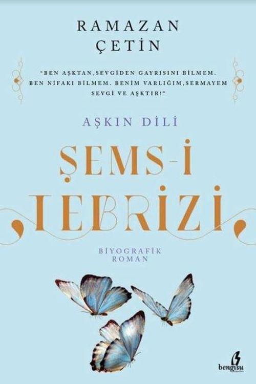 Aşkın Dili Şems-i Tebrizi