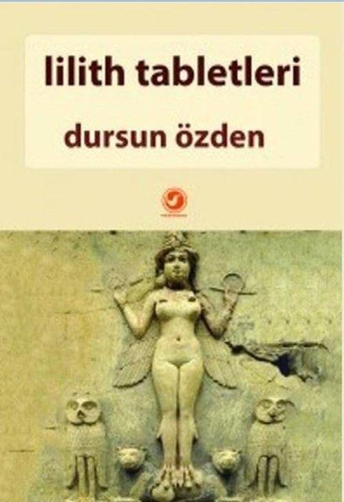 Yoleri Yayınları Lilith Tabletleri