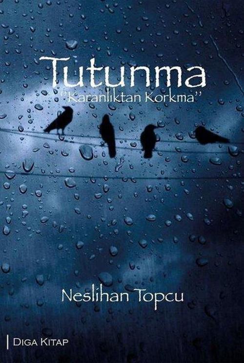 Tutunma-Karanlıktan Korkma