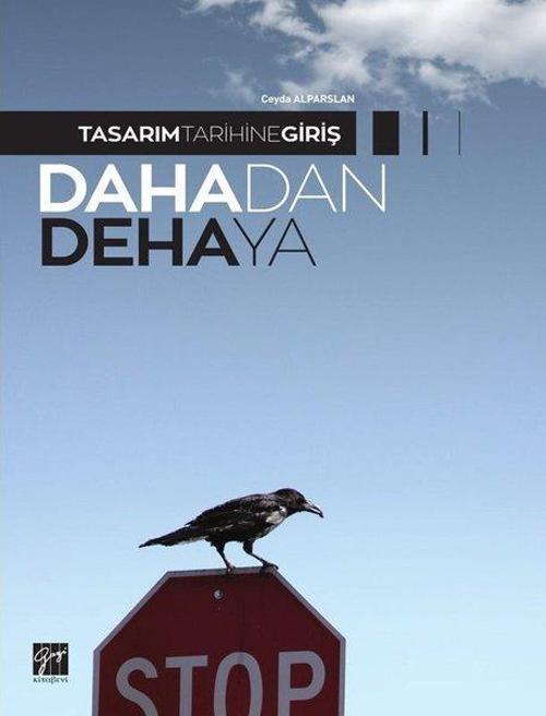 Tasarım Tarihine Giriş-Dahadan Dehaya