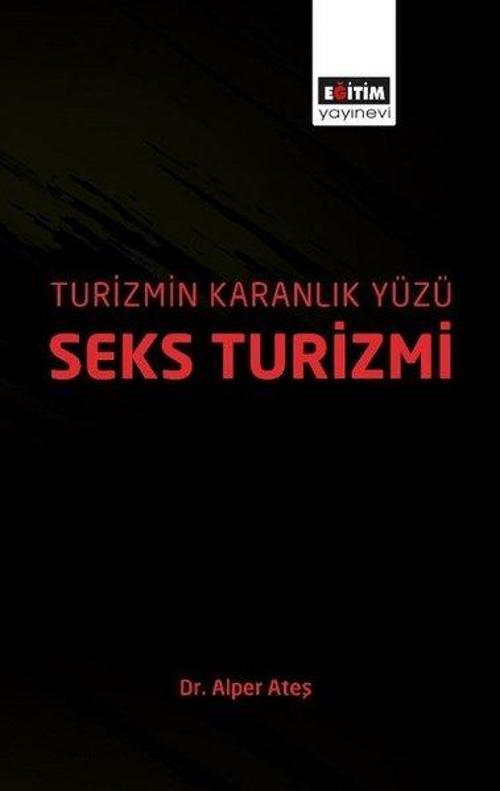 Seks Turizmi-Turizmin Karanlık Yüzü