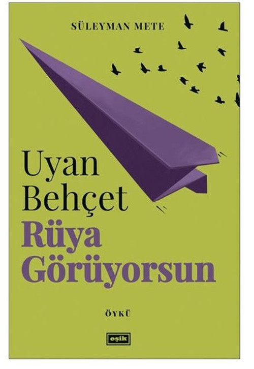 Eşik Yayınları Rüya Görüyorsun