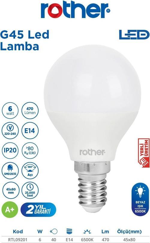 RTL09201 Rother G45 LED Ampul 6W E14 470 Lümen 6500K Beyaz Işık - Enerji Tasarruflu Ampul