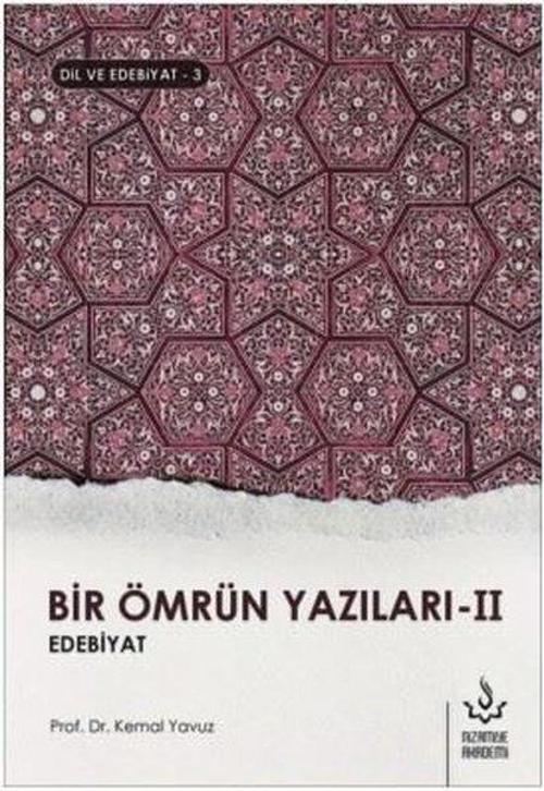 Bir Ömrün Yazıları 2-Dil ve Edebiyat 3