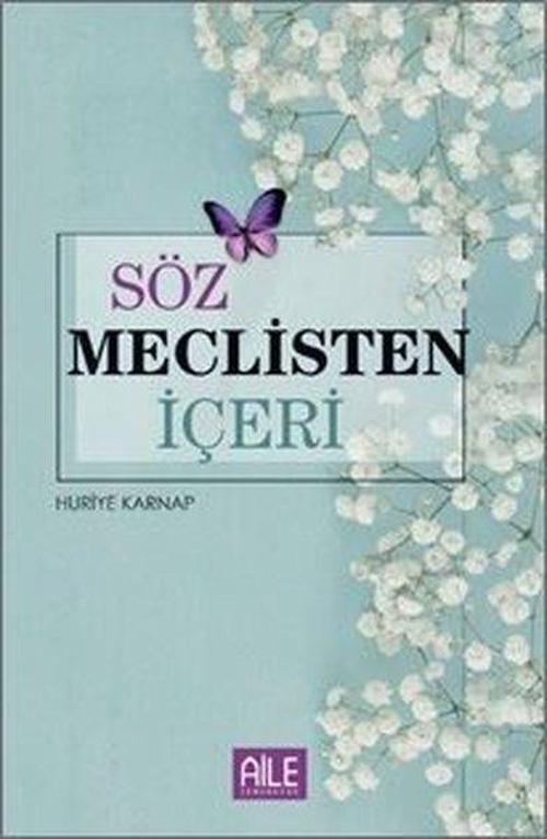 Söz Meclisten Dışarı
