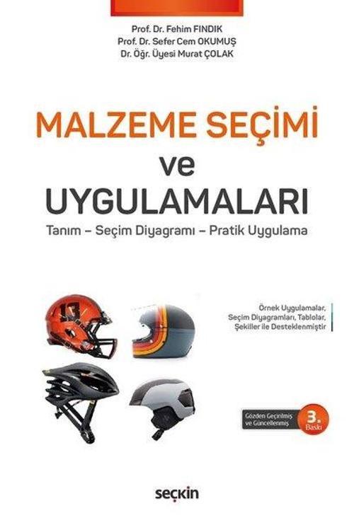 Malzeme Seçimi ve Uygulamaları