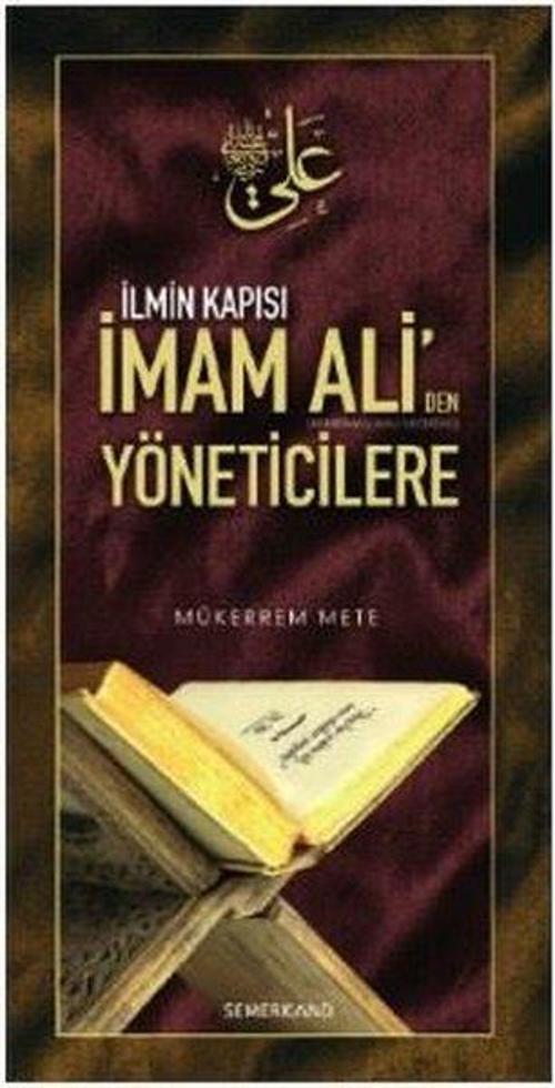 İlmin Kapısı İmam Ali'den Yöneticilere Öğütler