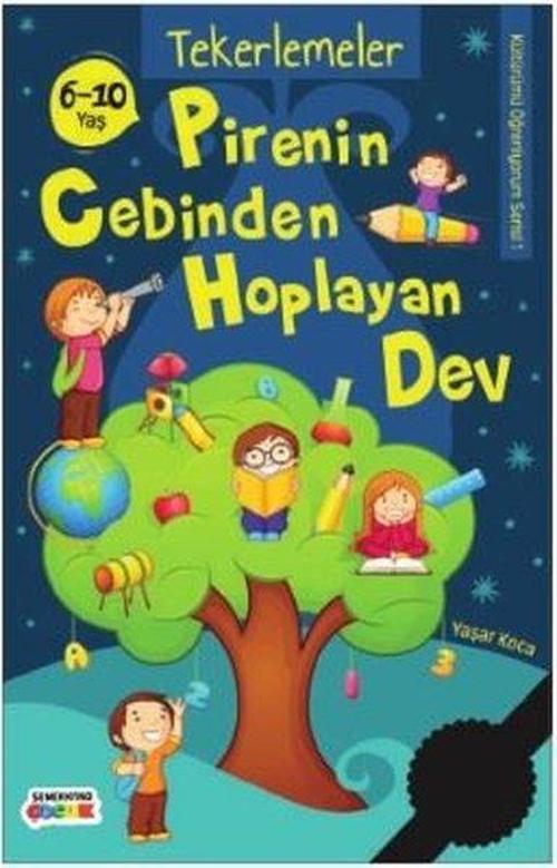 Pirenin Cebinden Hoplayan Dev-Tekerlemeler