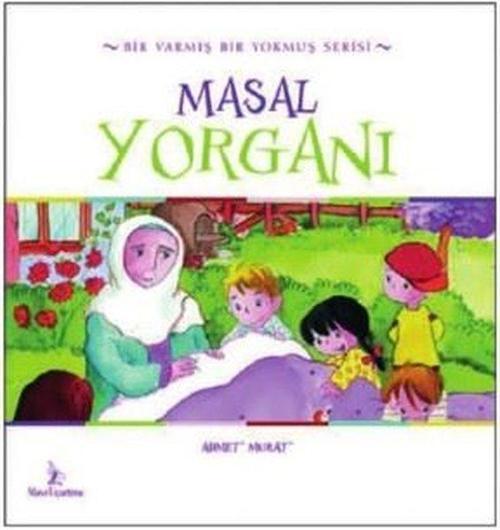 Masal Yorganı-Bir Varmış Bir Yokmuş Serisi
