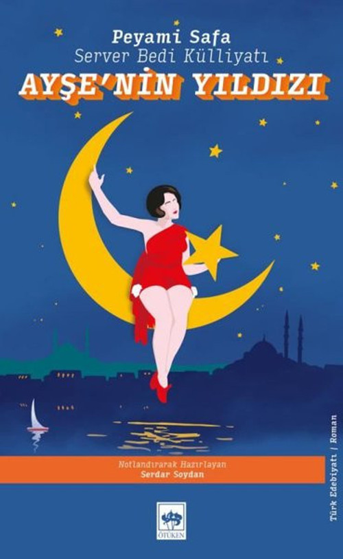 Ayşe'nin Yıldızı - Server Bedi Külliyatı