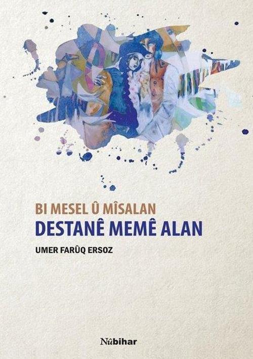 Bi Mesel u Misalan Destane Meme Alan