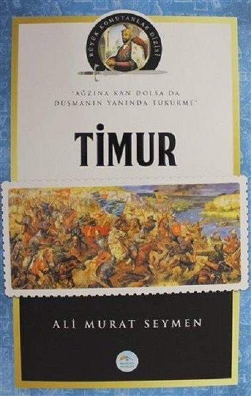 Timur-Büyük Komutanlar Dizisi