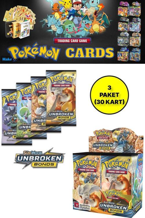 Lisanssız Pokemon Oyun Kartı Tcg Sun & Moon Unbroken Bonds Booster Pack - 3 Paket (30 Kart)