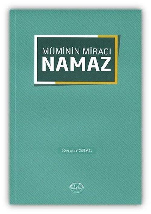 Müminin Miracı Namaz