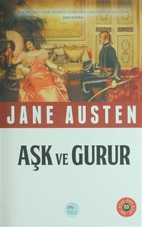 Aşk ve Gurur Özet Kitap