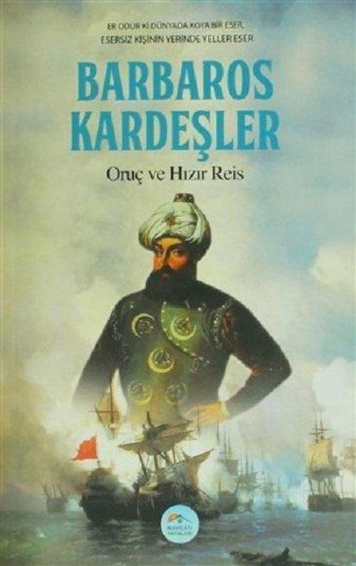 Barbaros Kardeşler Oruç ve Hızır Reis