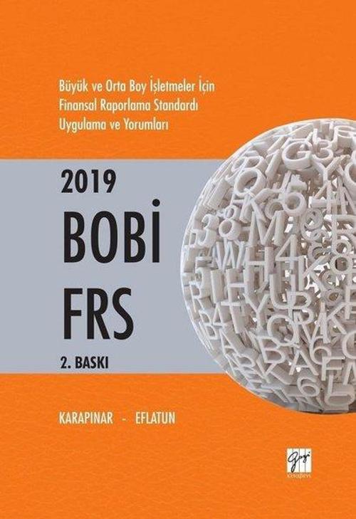 2019 BOBİ FRS-Büyük ve Orta Boy İşletmeler İçin Finansal Raporlama Standardı Uygulama ve Yorum