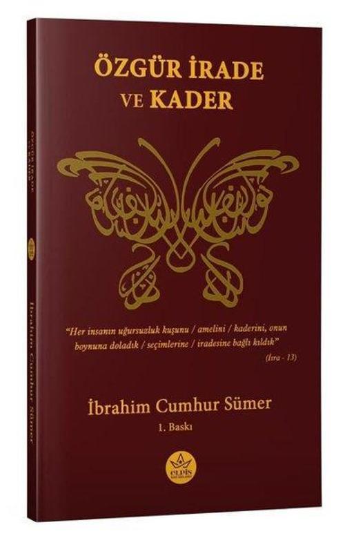 Özgür İrade ve Kader